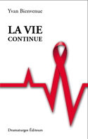 Vie continue (La)